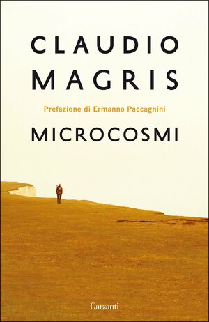 Microcosmi by Claudio Magris