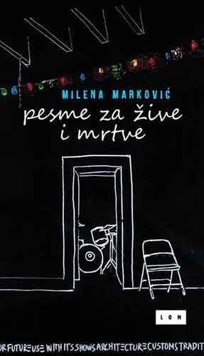 Pesme za žive i mrtve by Milena Marković