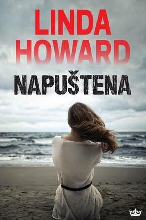 Napuštena by Linda Howard