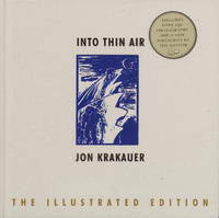 Into Thin Air: A Personal Account of the Mt. Everest Disaster by Jon Krakauer