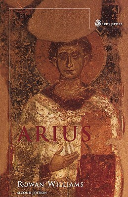 Arius by Rowan Williams