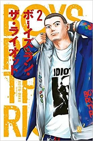 Boys Run the Riot Vol. 02 by Keito Gaku, Keito Gaku