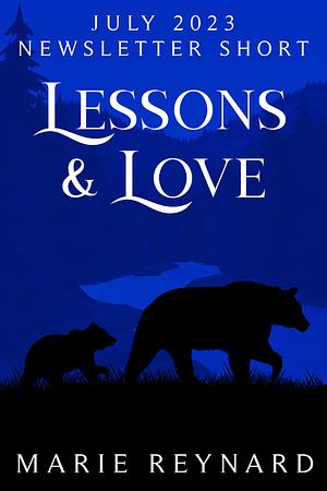 Lessons & Love by Marie Reynard