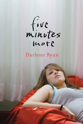 Five Minutes More by Darlene Ryan