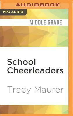 School Cheerleaders by Tracy Maurer