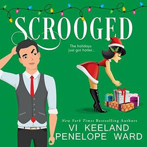 Scrooged by Penelope Ward, Vi Keeland
