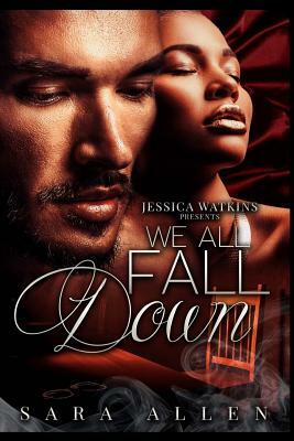 We All Fall Down by Sara Allen