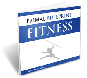 The New Primal Blueprint: Reprogram Your Genes for Effortless Weight Loss, Vibrant Health, and Boundless Energy by Mark Sisson