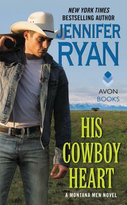 His Cowboy Heart by Jennifer Ryan