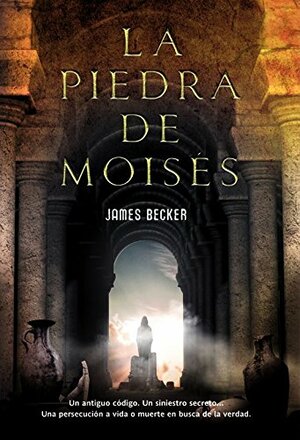 La piedra de Moises by James Becker