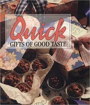 Quick Gifts of Good Taste by Leisure Arts Inc.