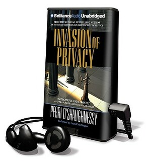 Invasion of Privacy by Perri O'Shaughnessy