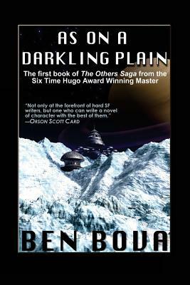 As on a Darkling Plain by Ben Bova