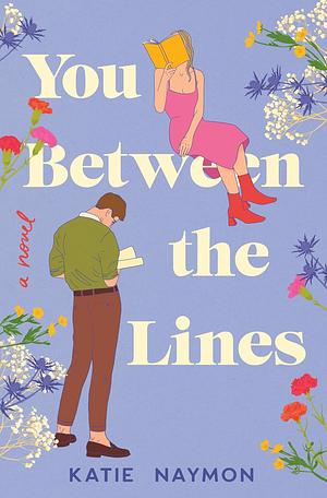 You Between the Lines by Katie Naymon