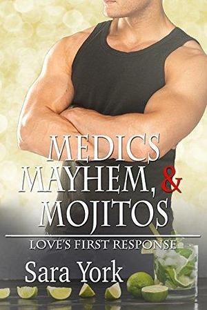 Medics, Mayhem, and Mojitos by Samuel York, Samuel York