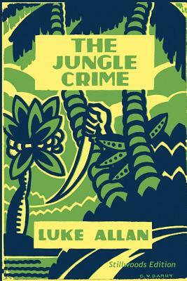 The Jungle Crime by Luke Allan