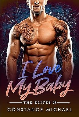 I Love My Baby: BWWM by Constance Michael