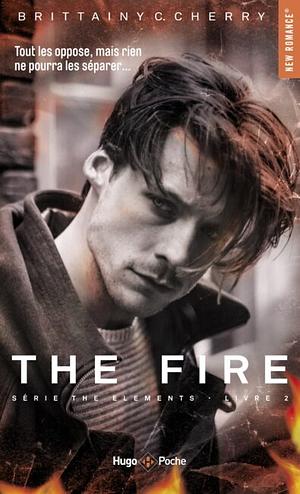 The Fire by Brittainy C. Cherry