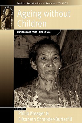 Ageing Without Children: European and Asian Perspectives on Elderly Access to Support Networks by 