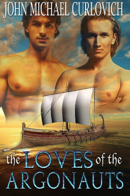 The Loves of the Argonauts by John Michael Curlovich