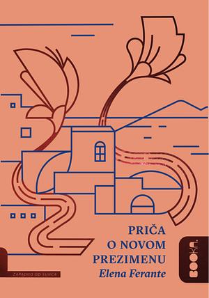 Priča o novom prezimenu by Elena Ferrante