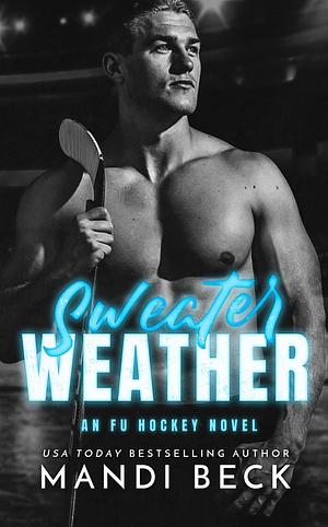 Sweater Weather by Mandi Beck