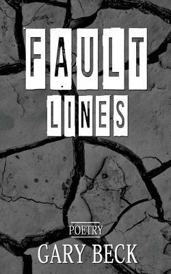 Fault Lines by Gary Beck