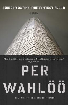 Murder on the Thirty-First Floor by Per Wahlöö