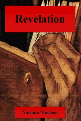 Revelation by Norman MacLean
