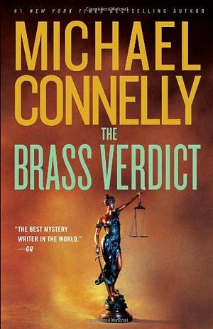 The Brass Verdict by Michael Connelly