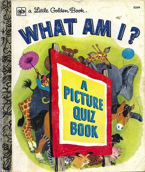 What Am I? A Picture Quiz Book by Ruth Leon