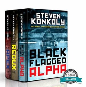 The Black Flagged Thriller Series Boxset: Books 1-3 by Steven Konkoly