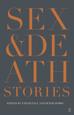 Sex  Death: Stories by Sarah Hall