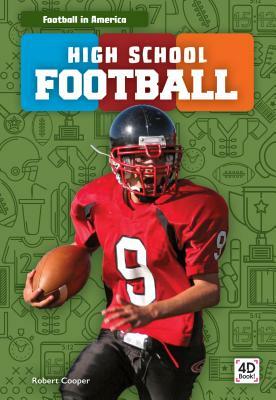 High School Football by Robert Cooper