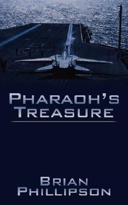 Pharaoh's Treasure by Brian Phillipson