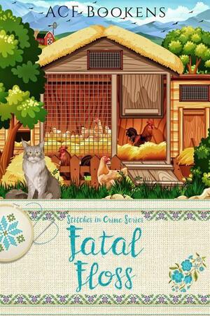 Fatal Floss by ACF Bookens