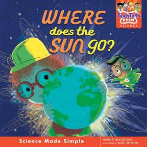 Where Does the Sun Go? by Harriet Blackford