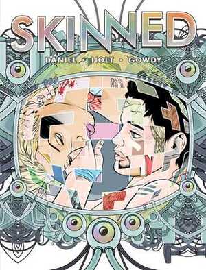 Skinned by Jeremy Holt, Tim Daniel