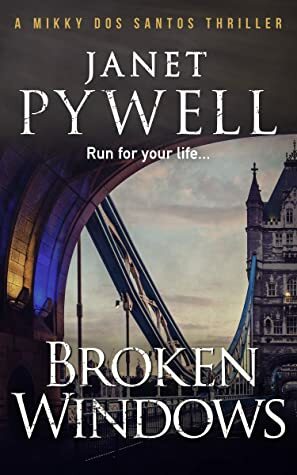 Broken Windows by Janet Pywell