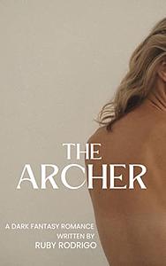 The Archer by Ruby Rodrigo