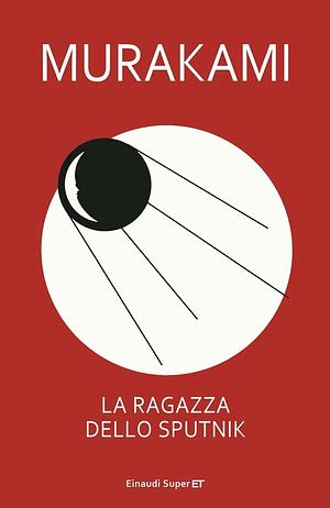 La ragazza dello Sputnik by Haruki Murakami