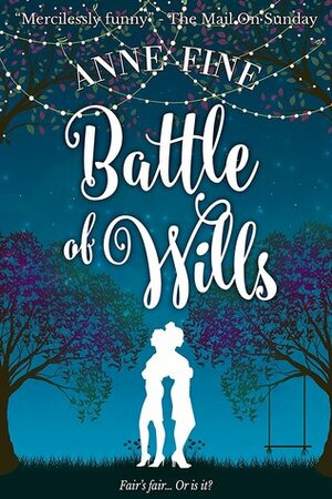 Battle of Wills by Anne Fine