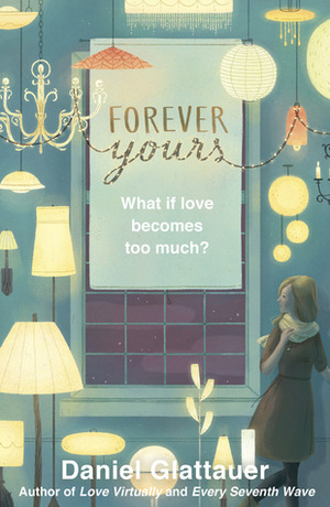 Forever Yours by Daniel Glattauer
