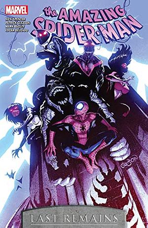 Amazing Spider-Man by Nick Spencer Vol. 11: Last Remains by Nick Spencer
