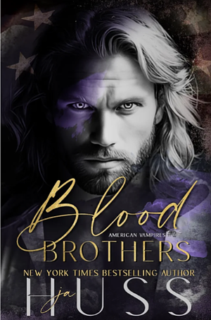 Blood Brothers  by J.A. Huss