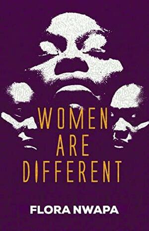 Women are Different by Flora Nwapa