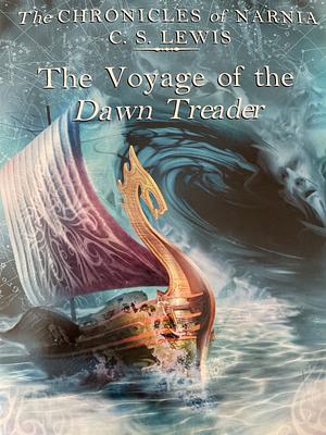 The Voyage of the Dawn Treader by C.S. Lewis