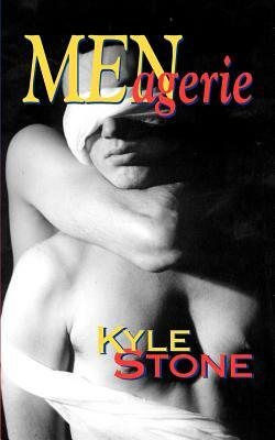 Menagerie: Stories of Passion and Dark Fantasy by Kyle Stone