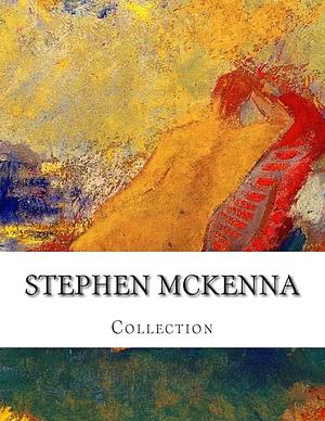 Stephen McKenna, Collection by Stephen McKenna