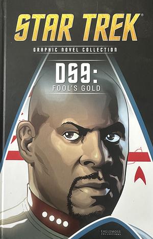 DS9: Fools Gold by Arnold Drake, David Tipton, Alden McWilliams, Scott Tipton, Fabio Mantovani